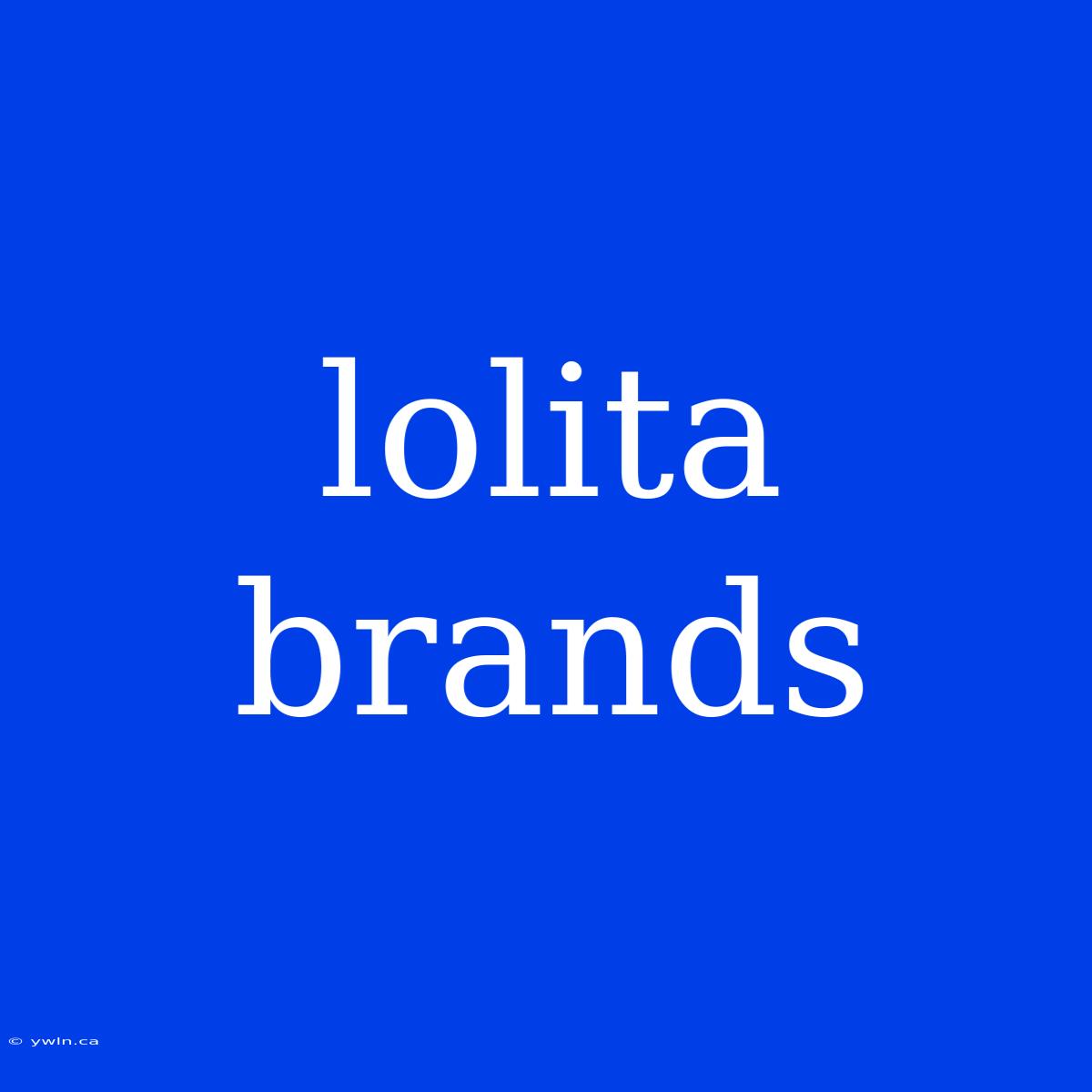 Lolita Brands