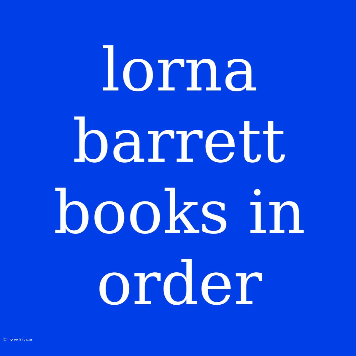 Lorna Barrett Books In Order