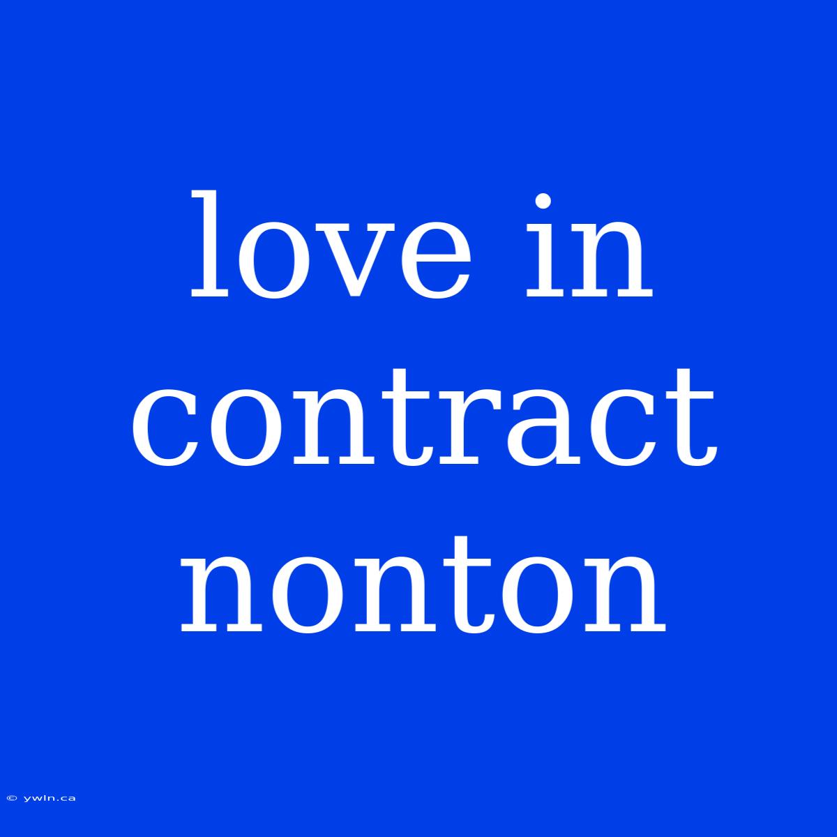 Love In Contract Nonton