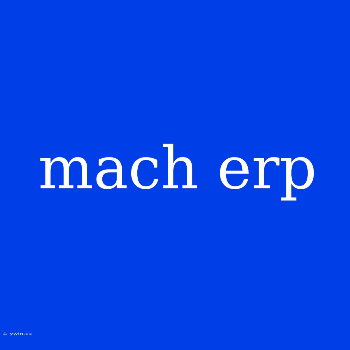 Mach Erp