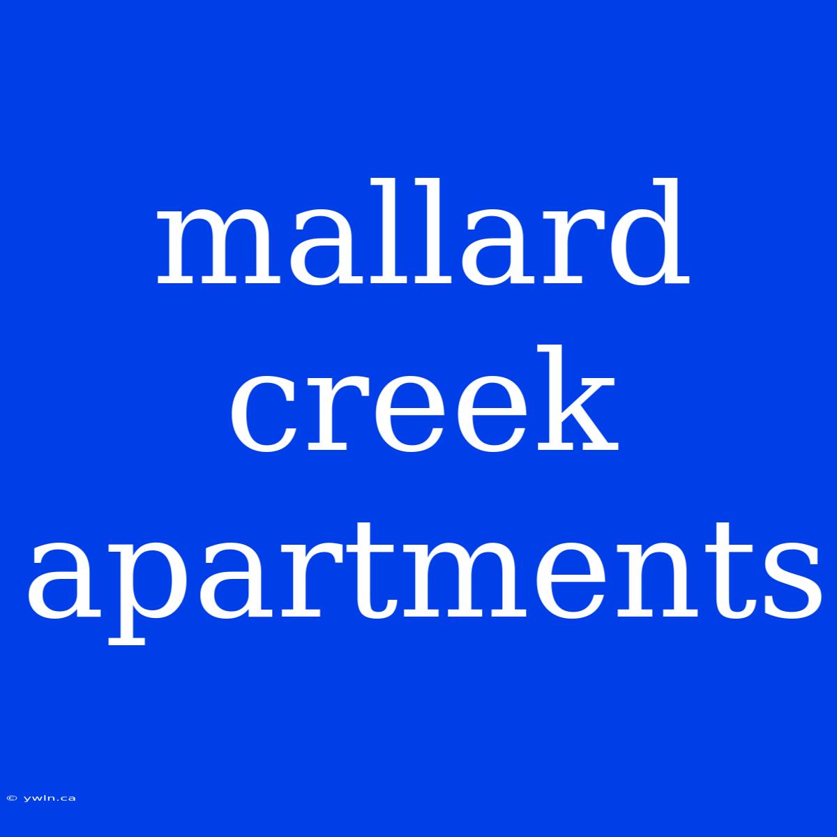 Mallard Creek Apartments