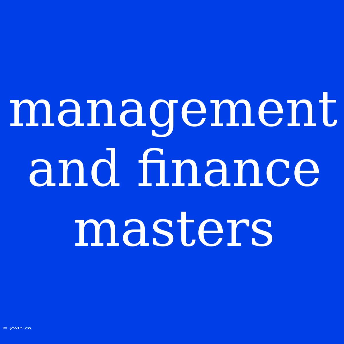 Management And Finance Masters