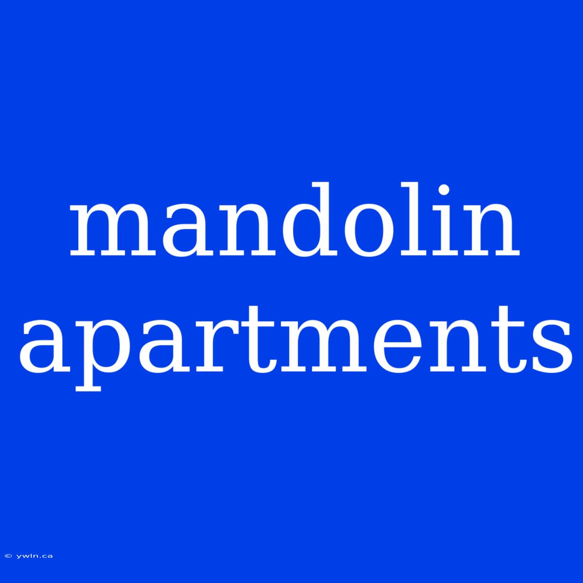 Mandolin Apartments