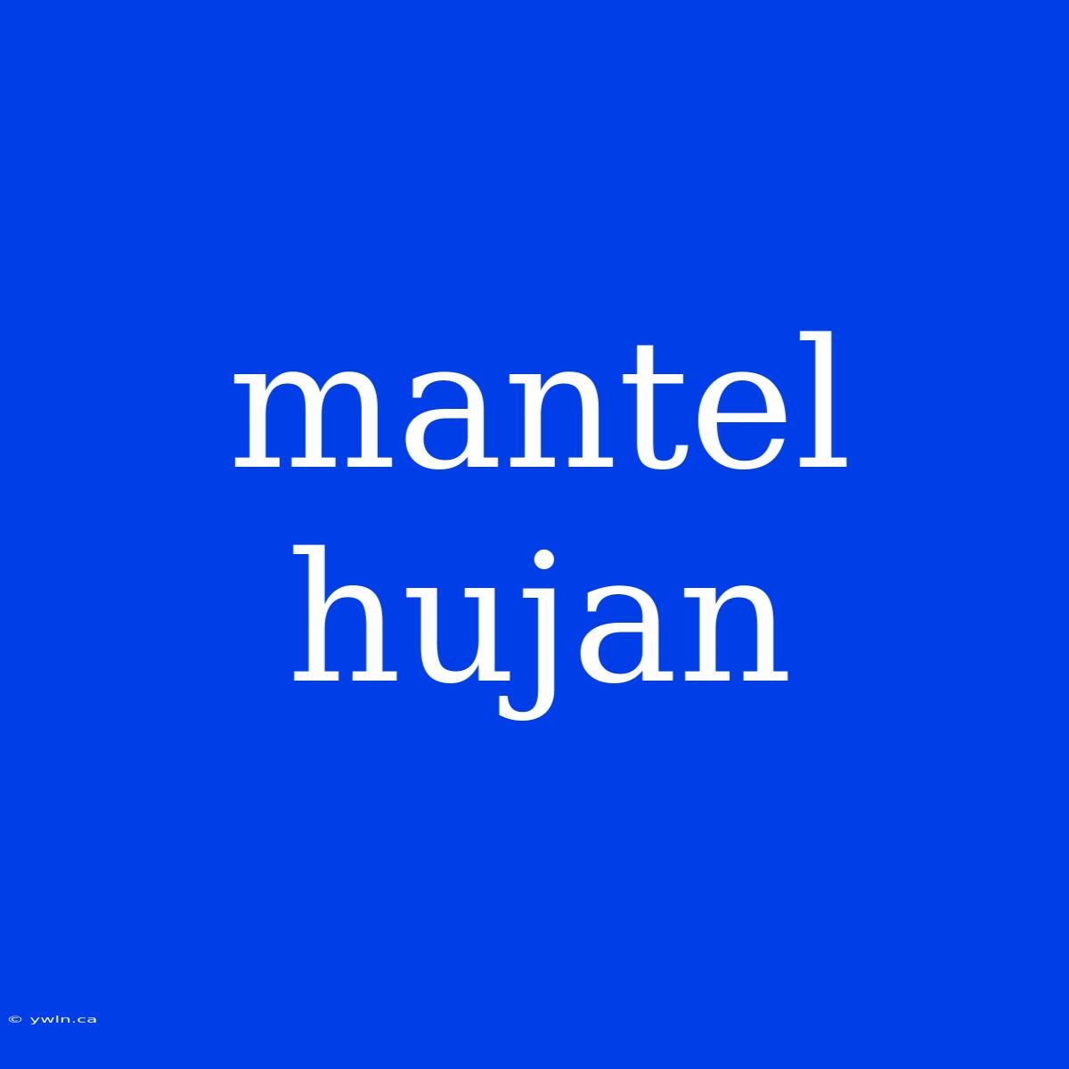 Mantel Hujan