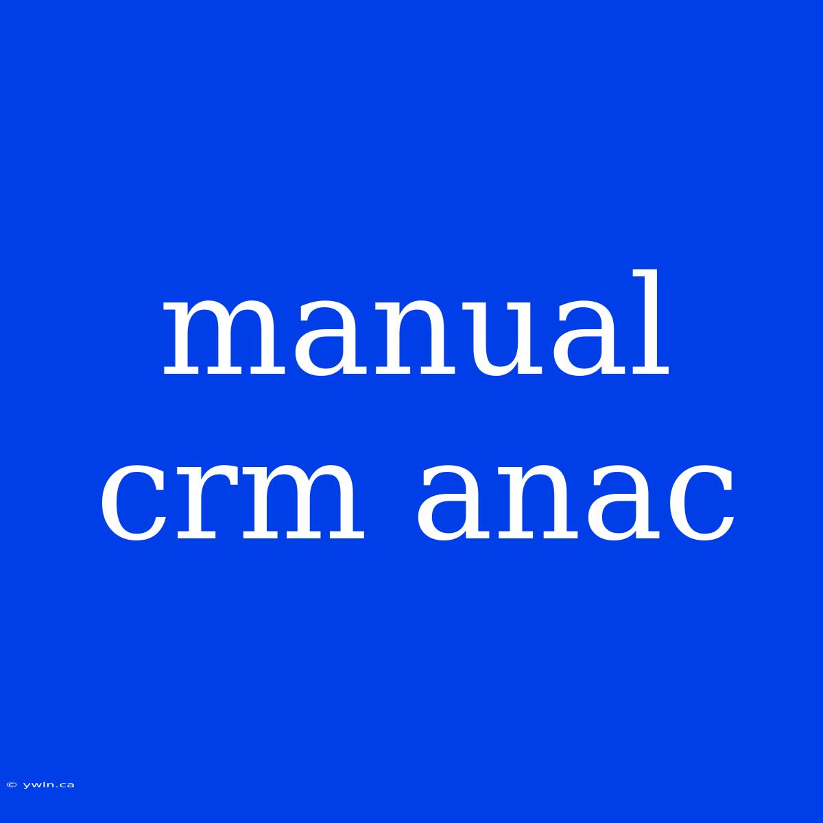 Manual Crm Anac