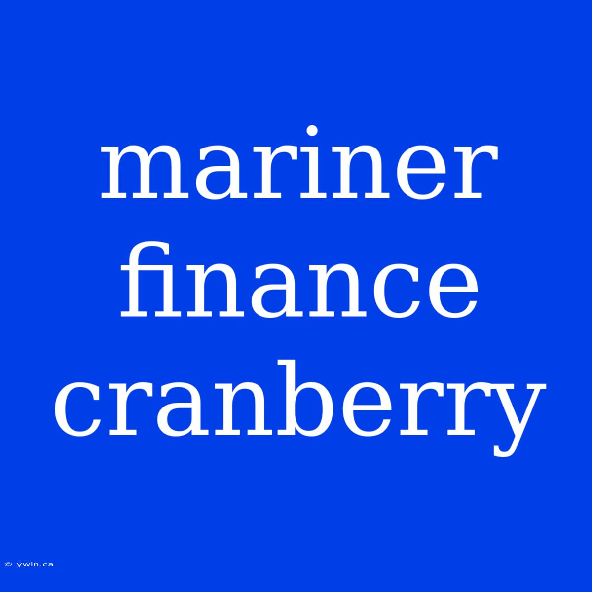 Mariner Finance Cranberry