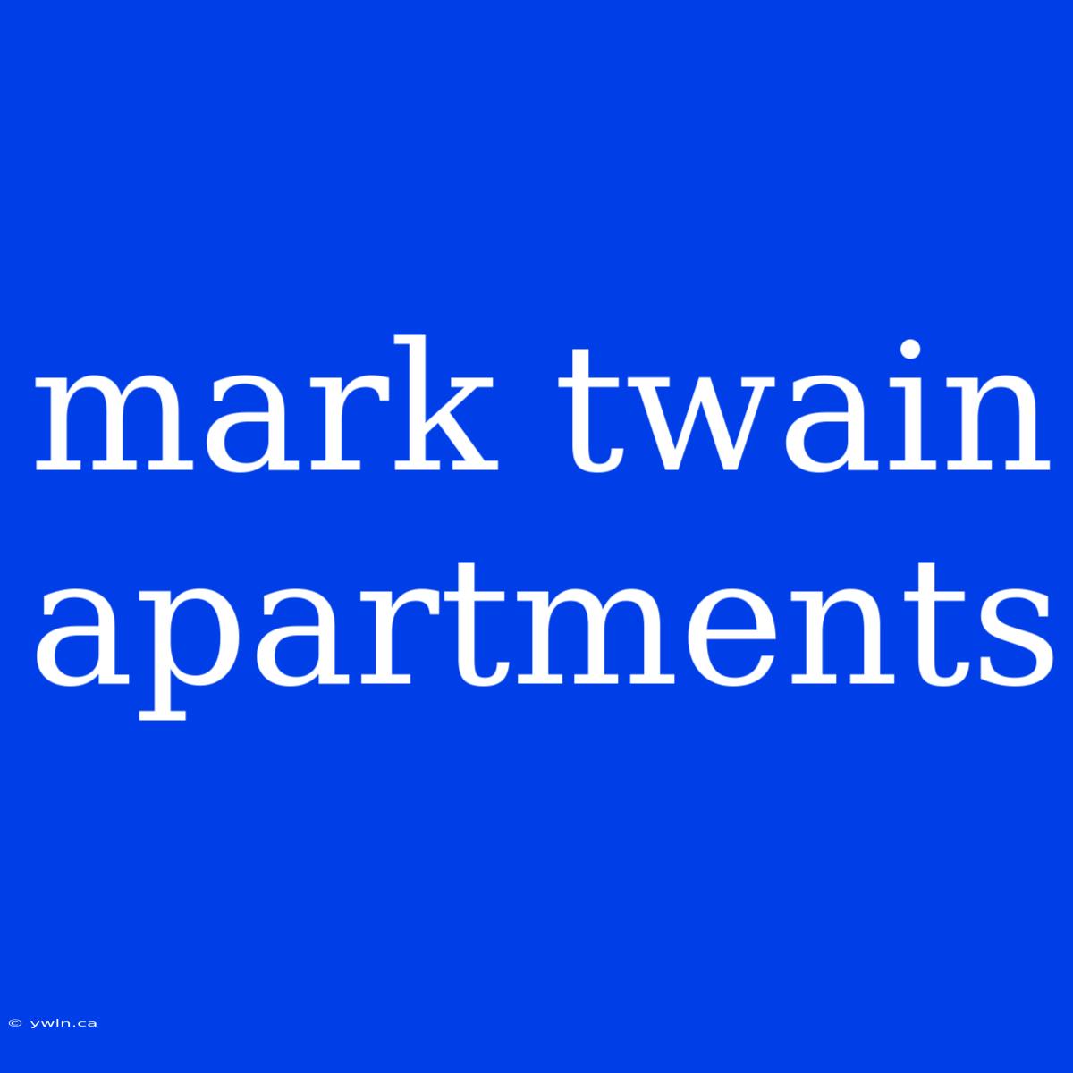 Mark Twain Apartments