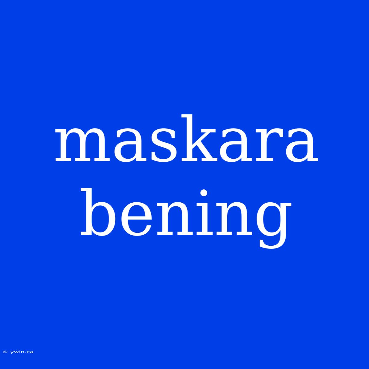 Maskara Bening