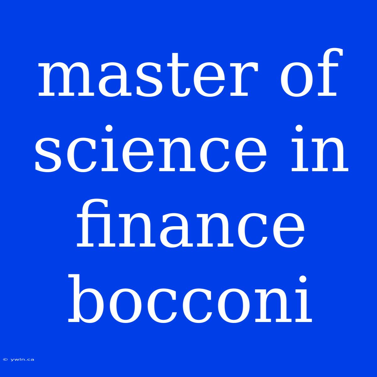 Master Of Science In Finance Bocconi