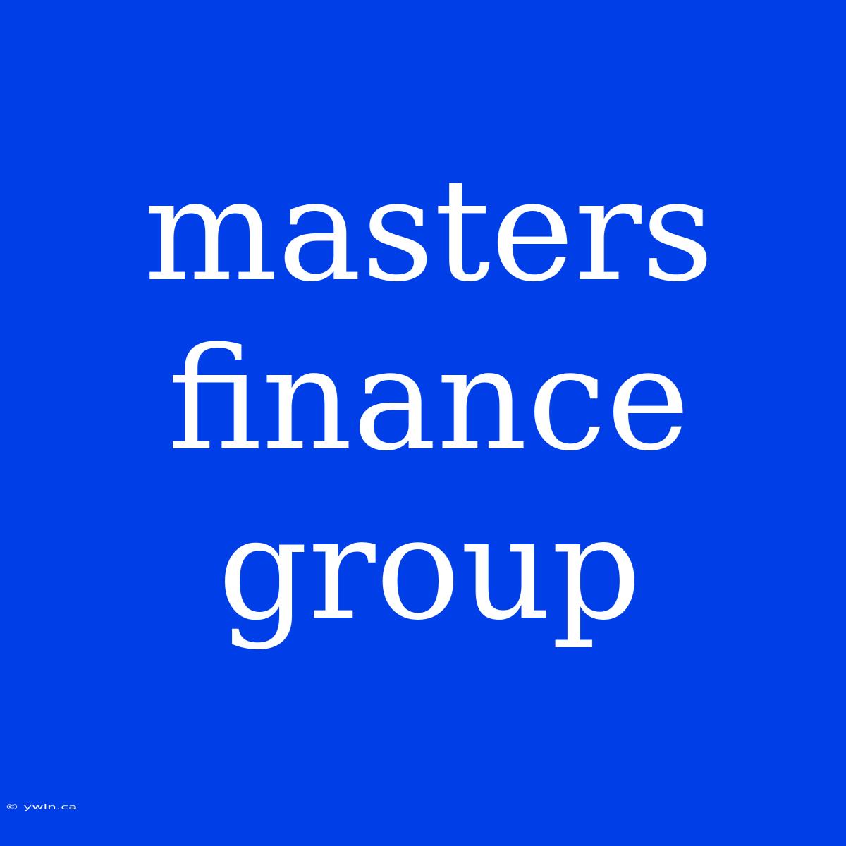 Masters Finance Group