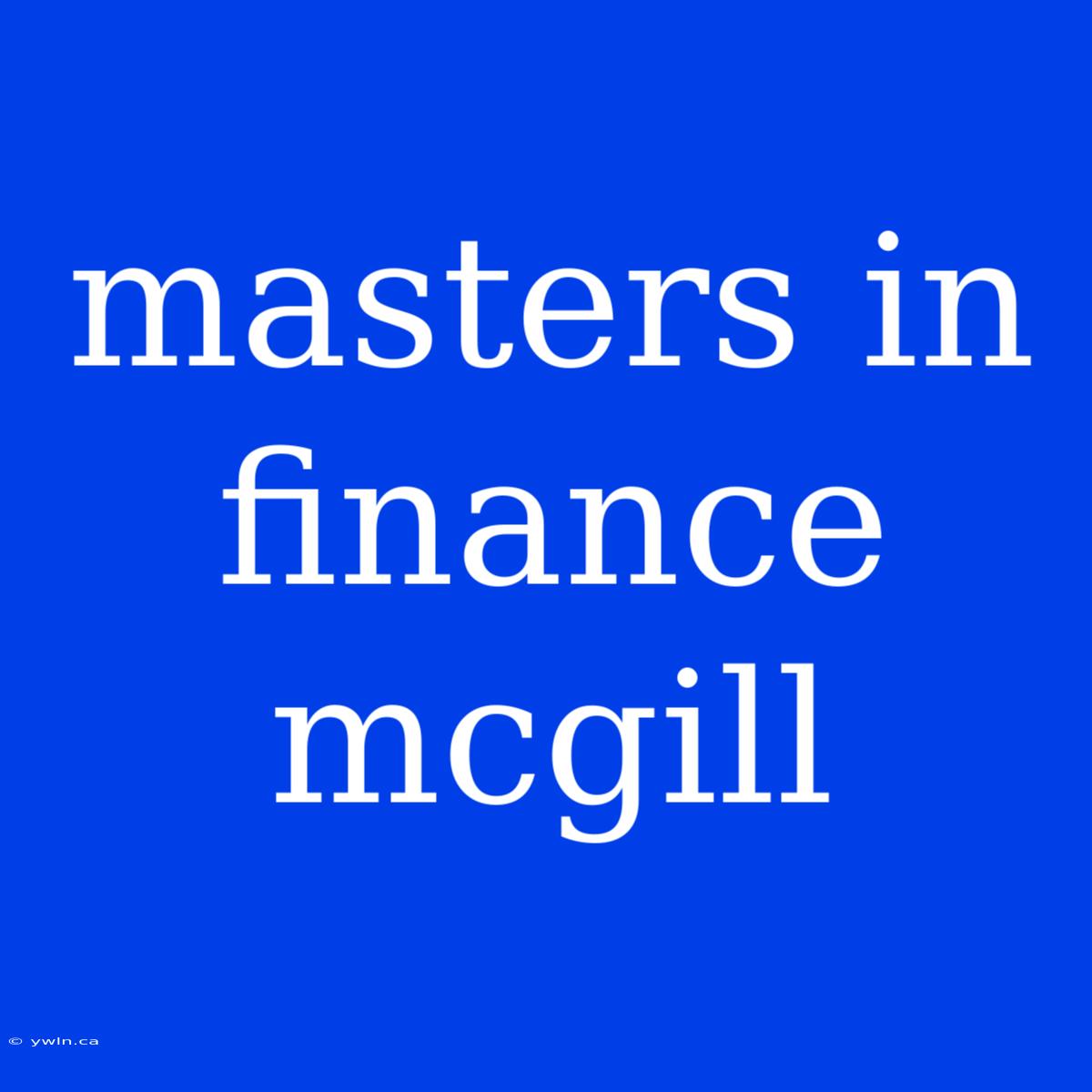 Masters In Finance Mcgill