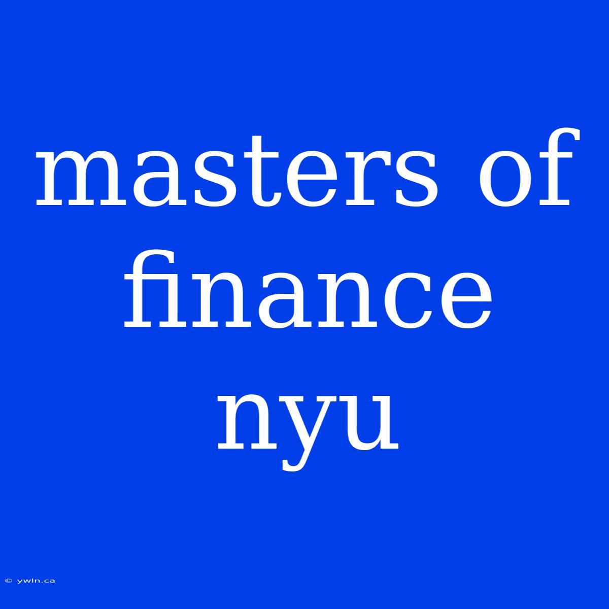 Masters Of Finance Nyu