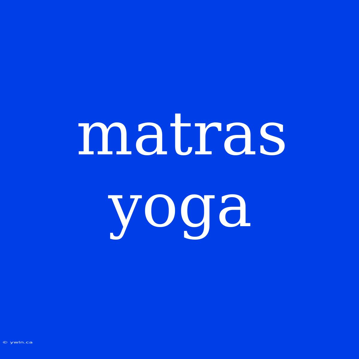 Matras Yoga