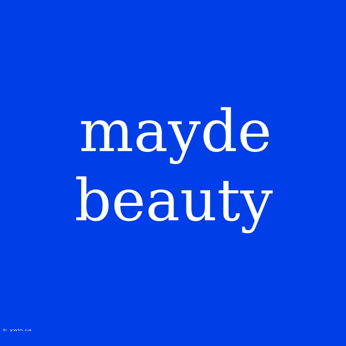 Mayde Beauty