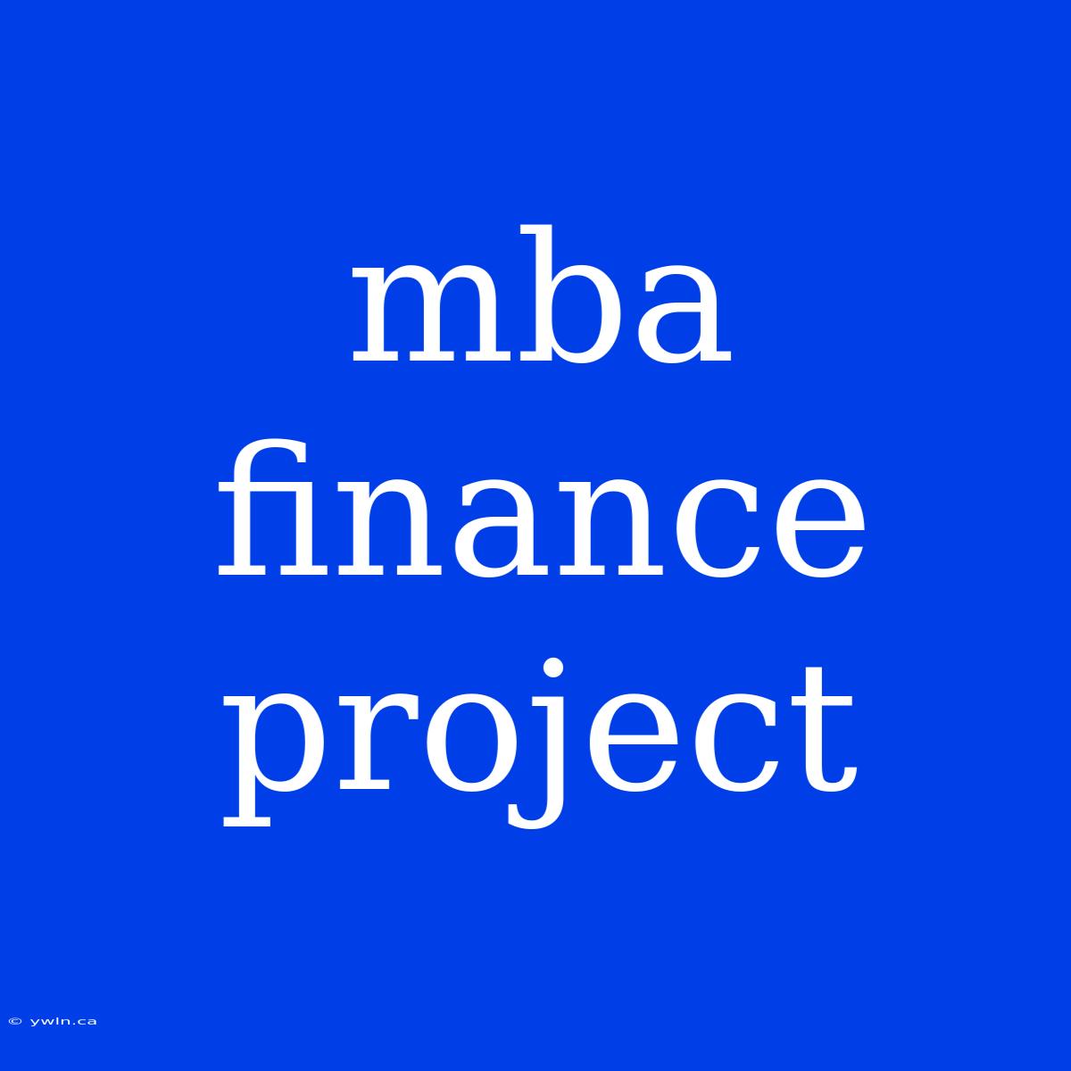 Mba Finance Project