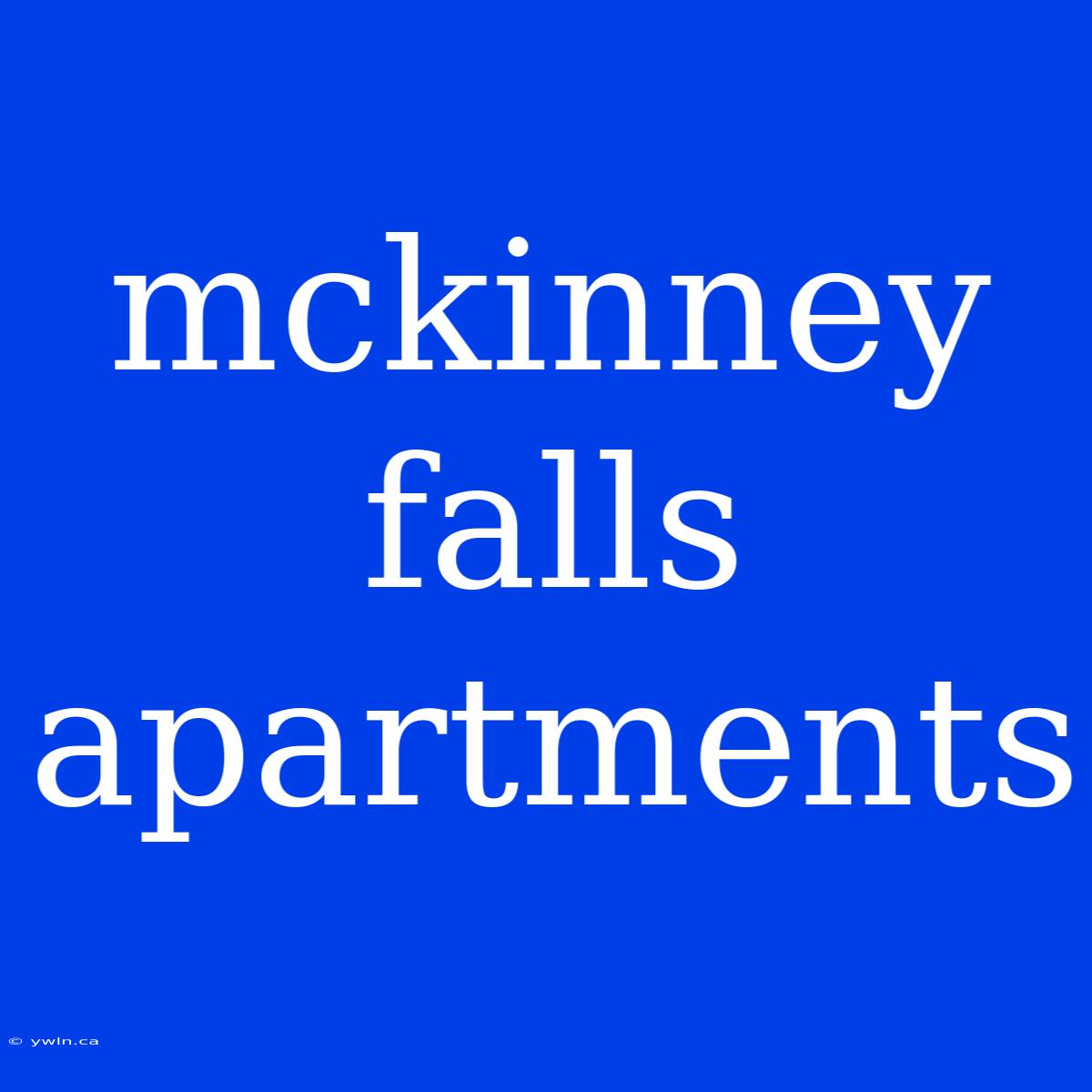 Mckinney Falls Apartments