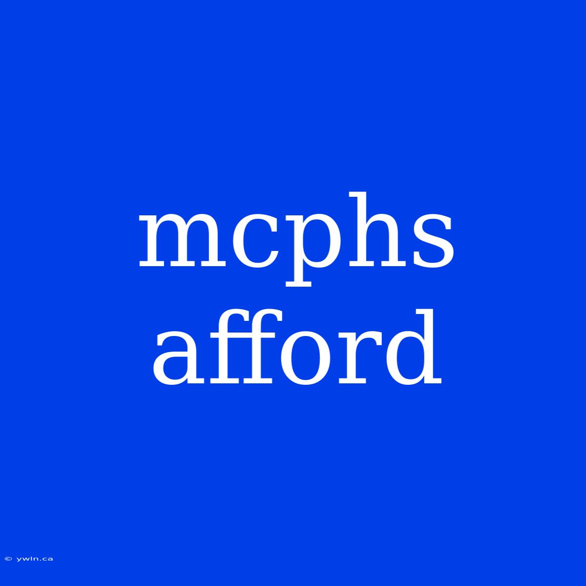 Mcphs Afford