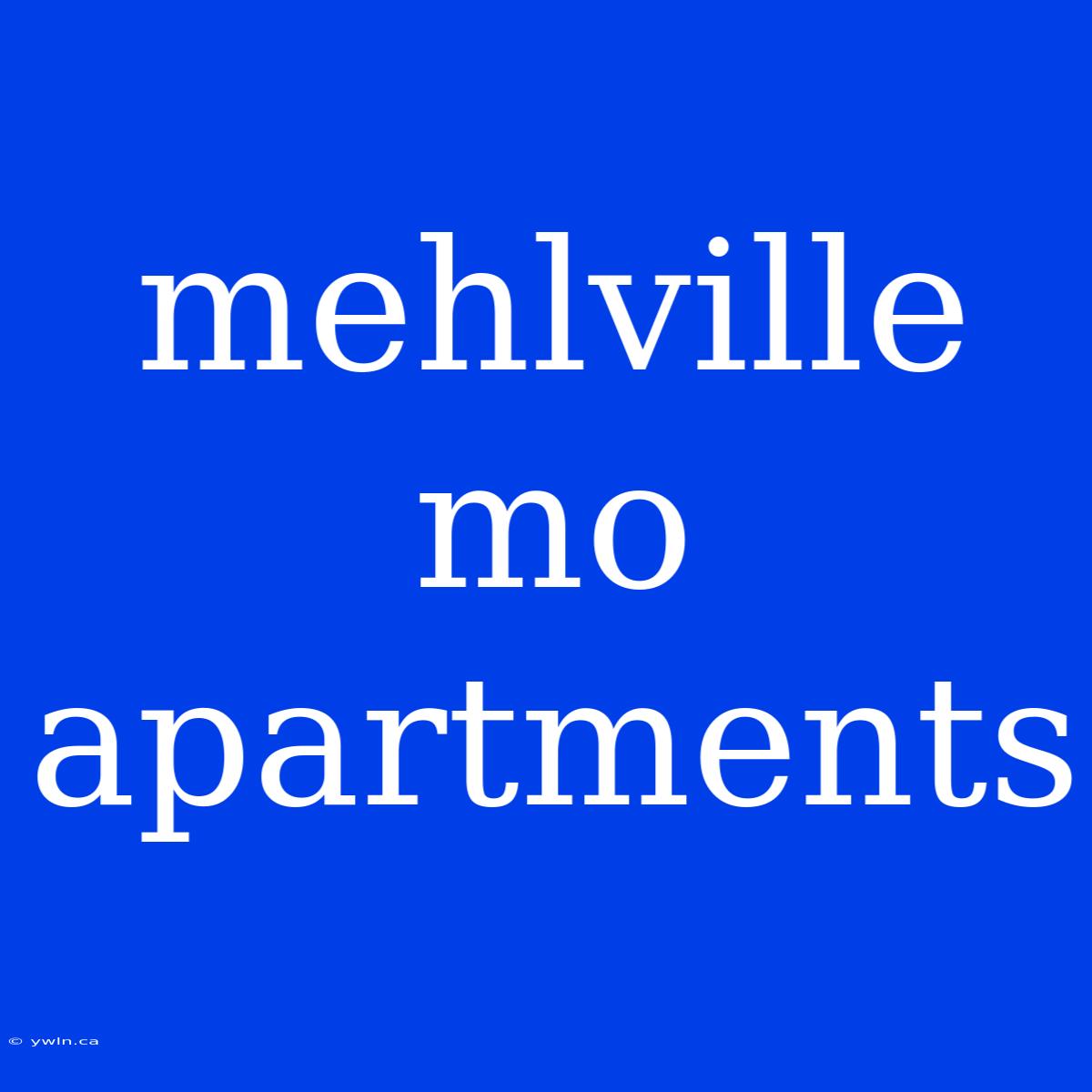 Mehlville Mo Apartments