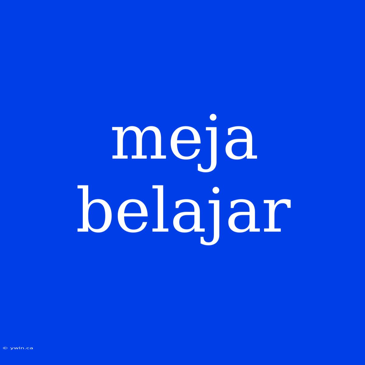 Meja Belajar