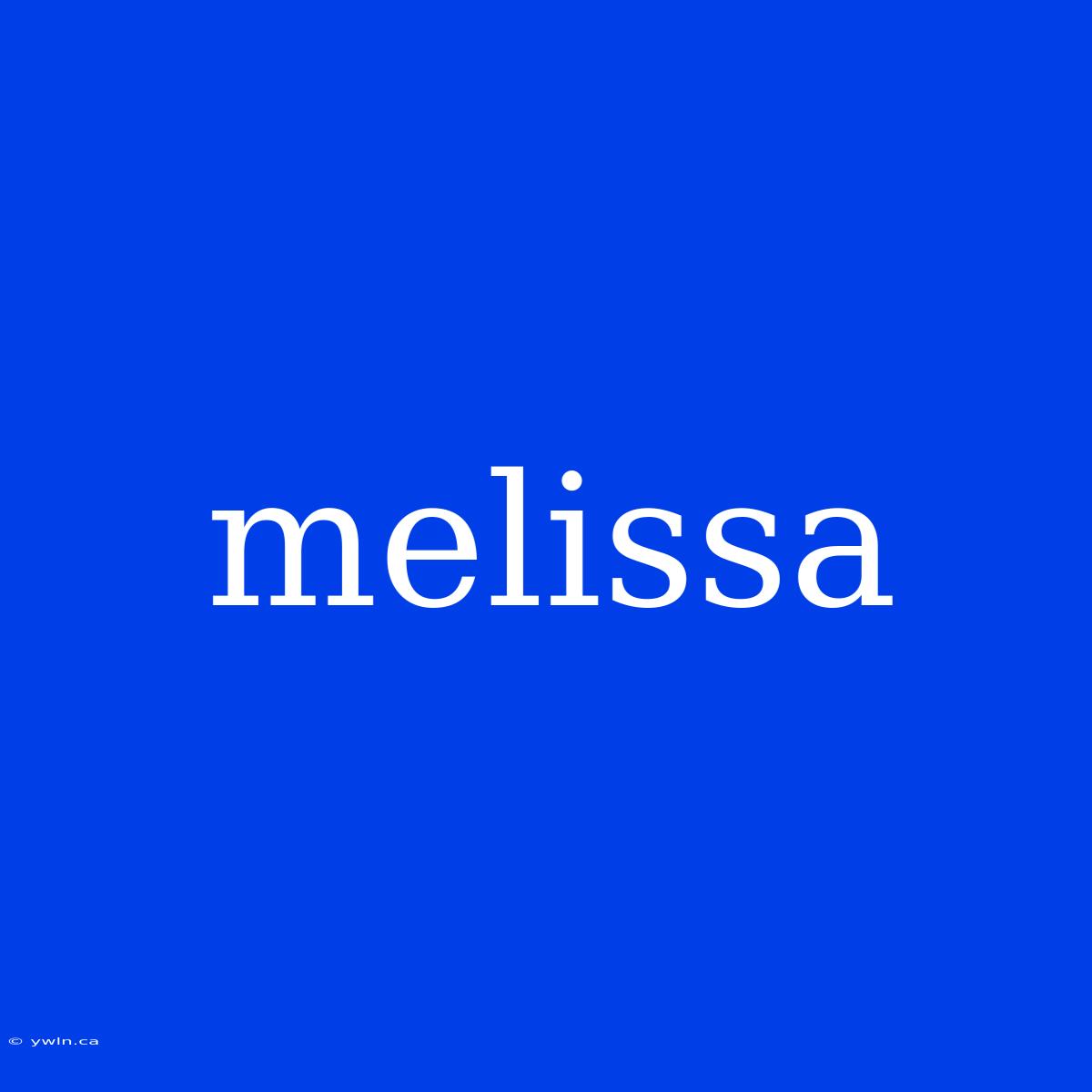 Melissa