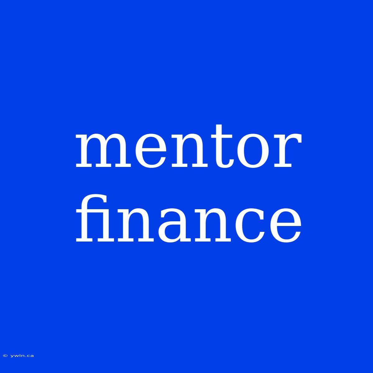 Mentor Finance