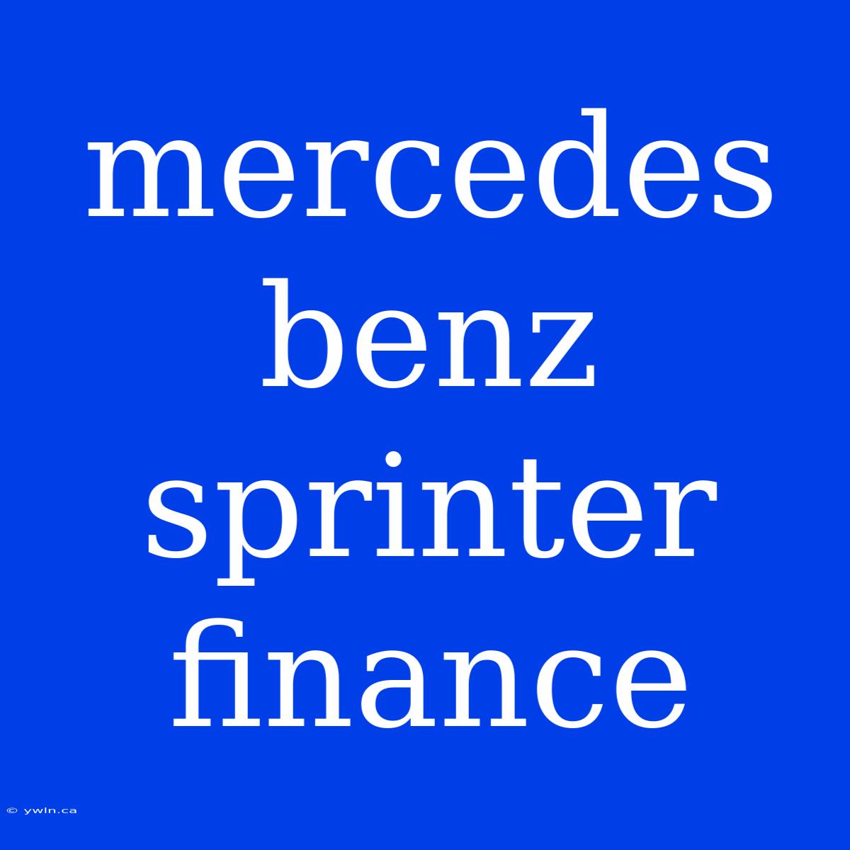 Mercedes Benz Sprinter Finance