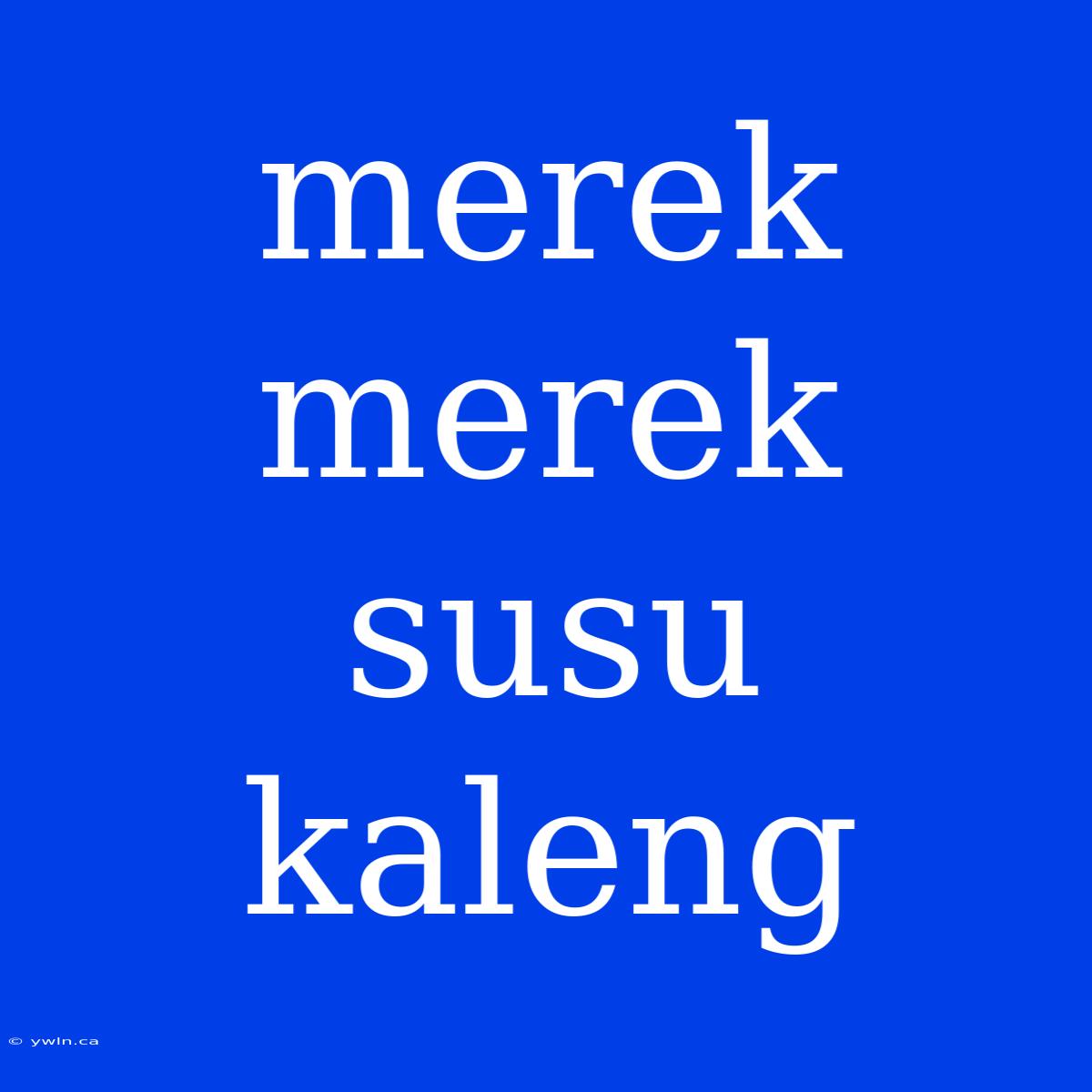 Merek Merek Susu Kaleng