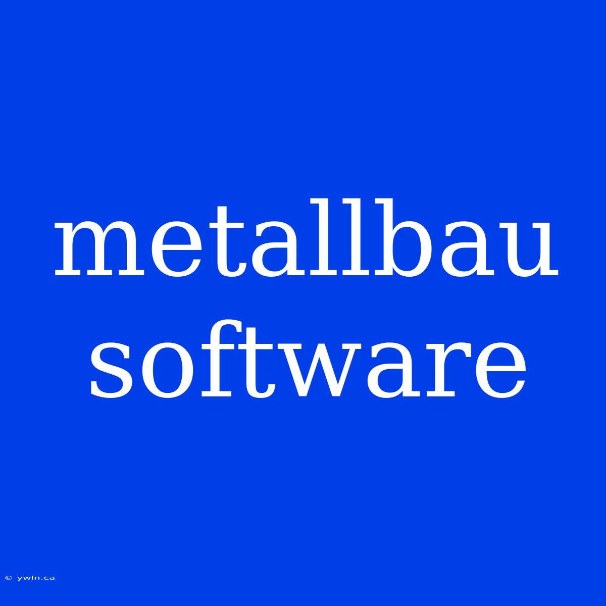 Metallbau Software