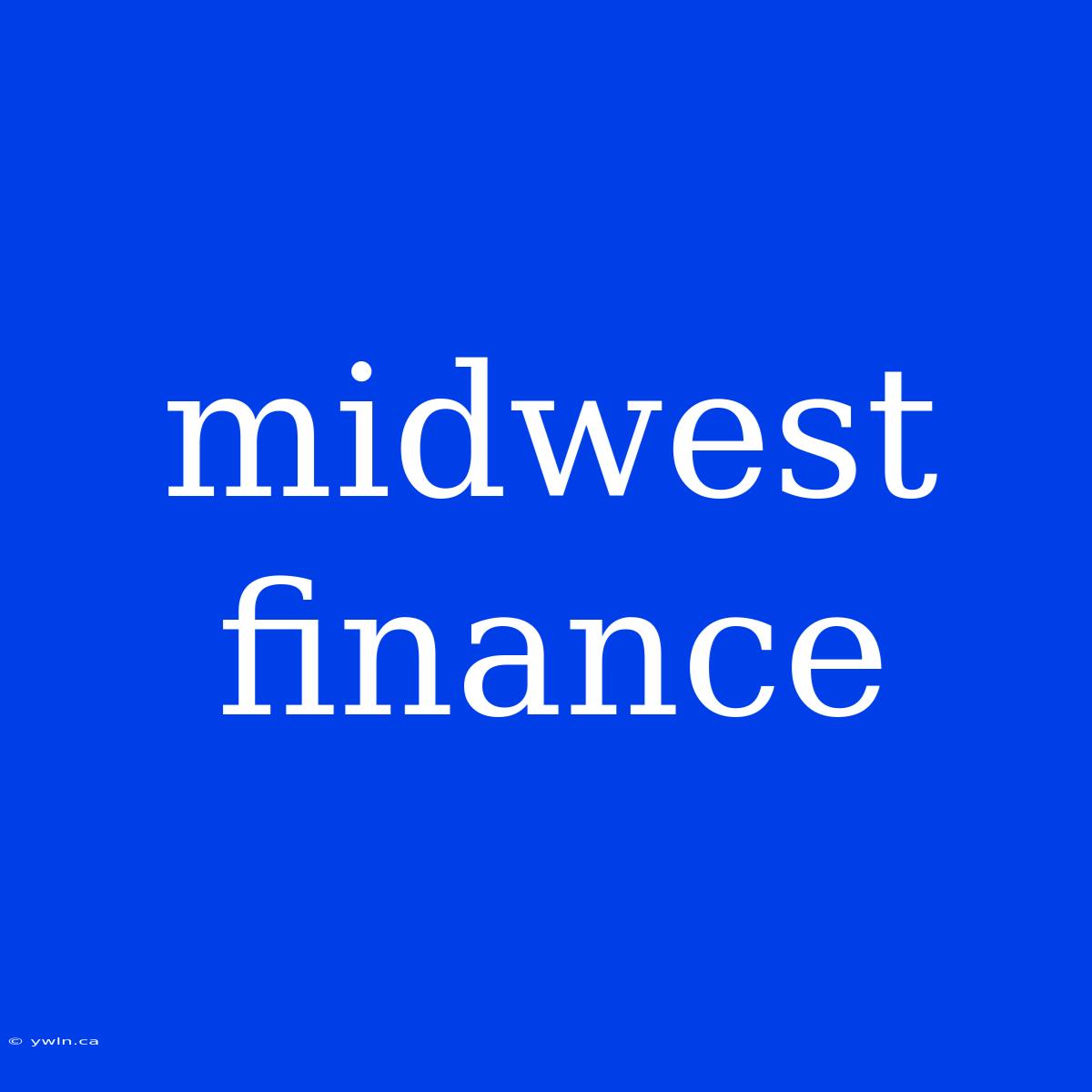 Midwest Finance