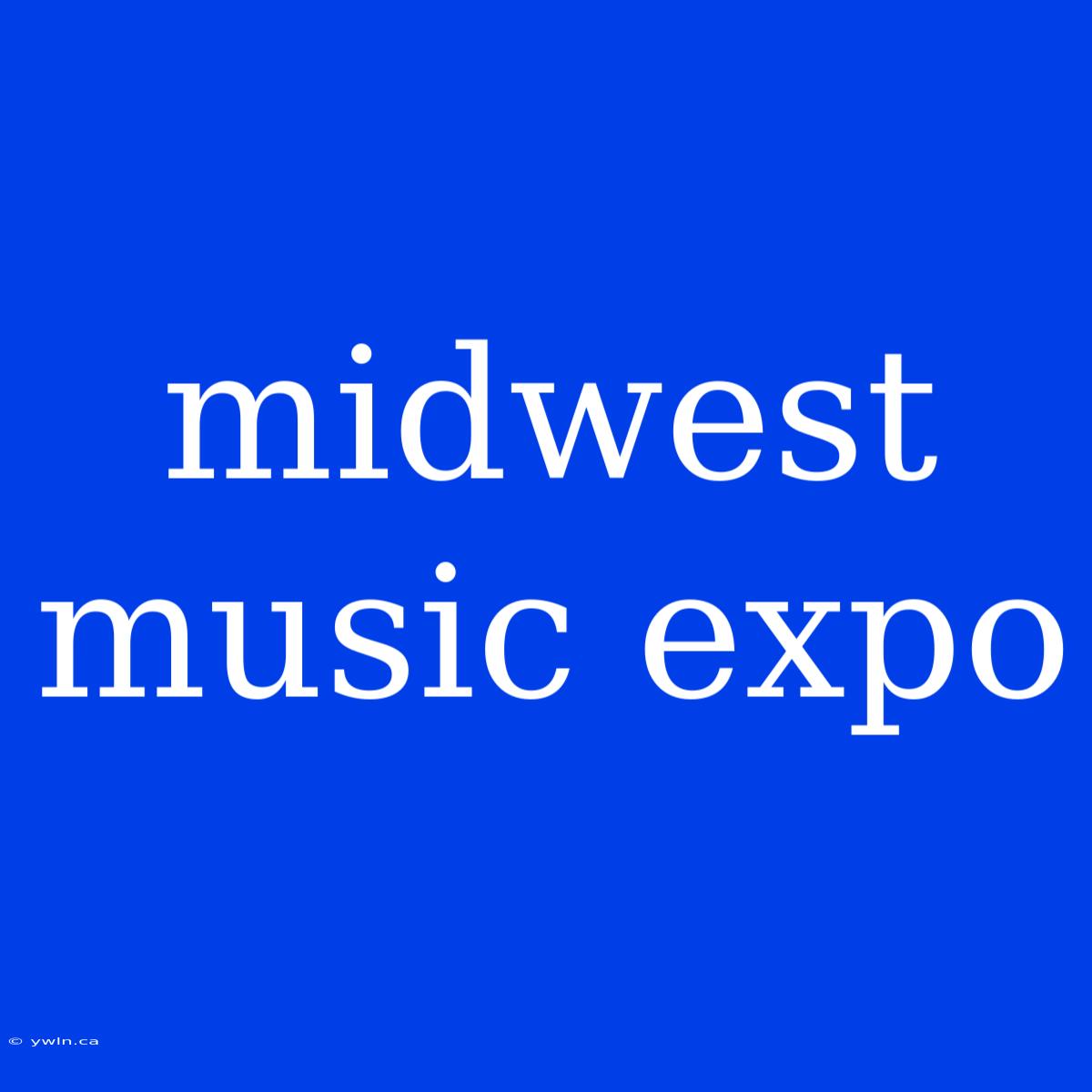 Midwest Music Expo