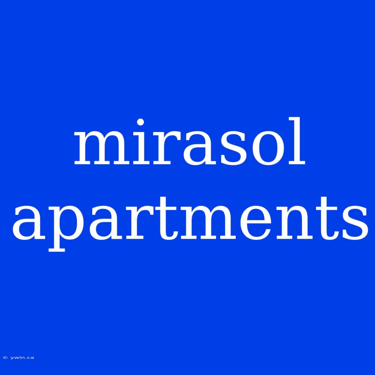 Mirasol Apartments