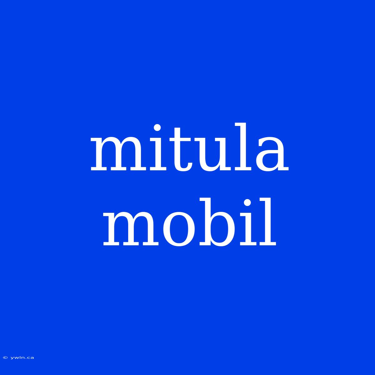 Mitula Mobil