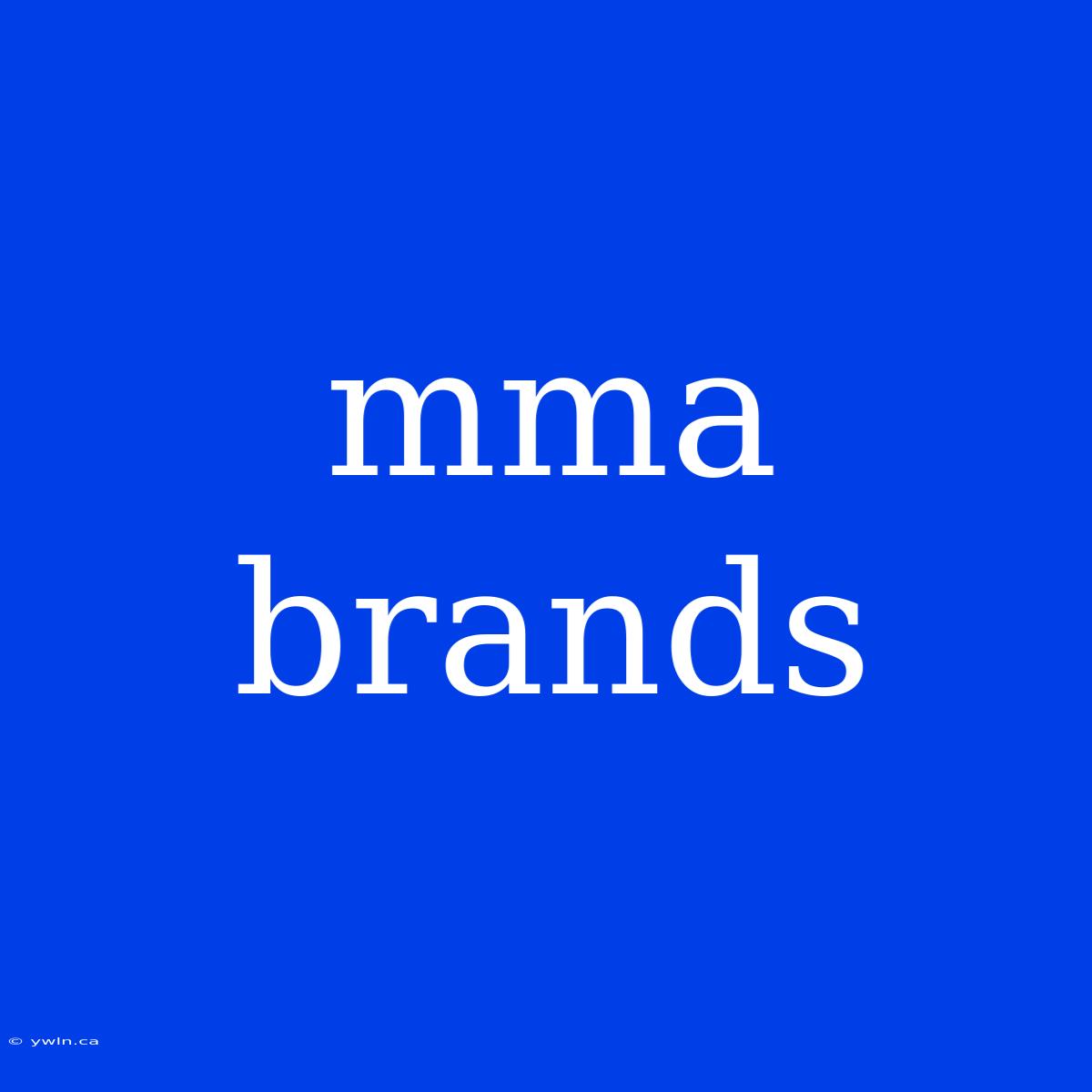 Mma Brands