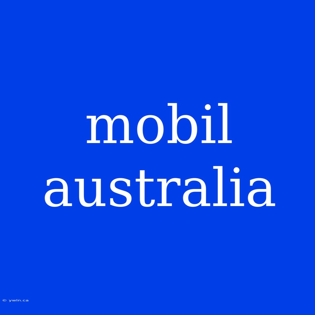 Mobil Australia