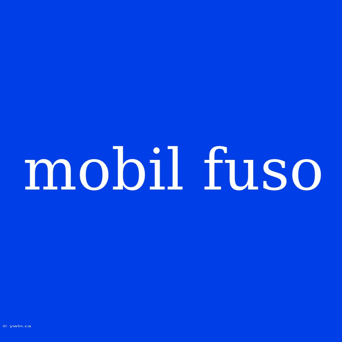 Mobil Fuso