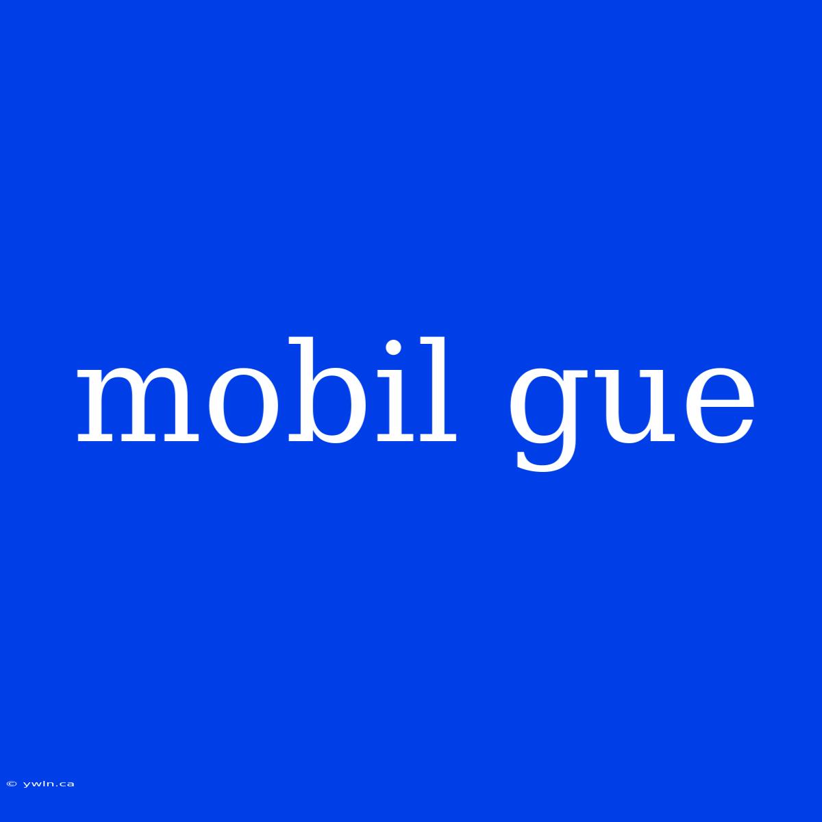 Mobil Gue