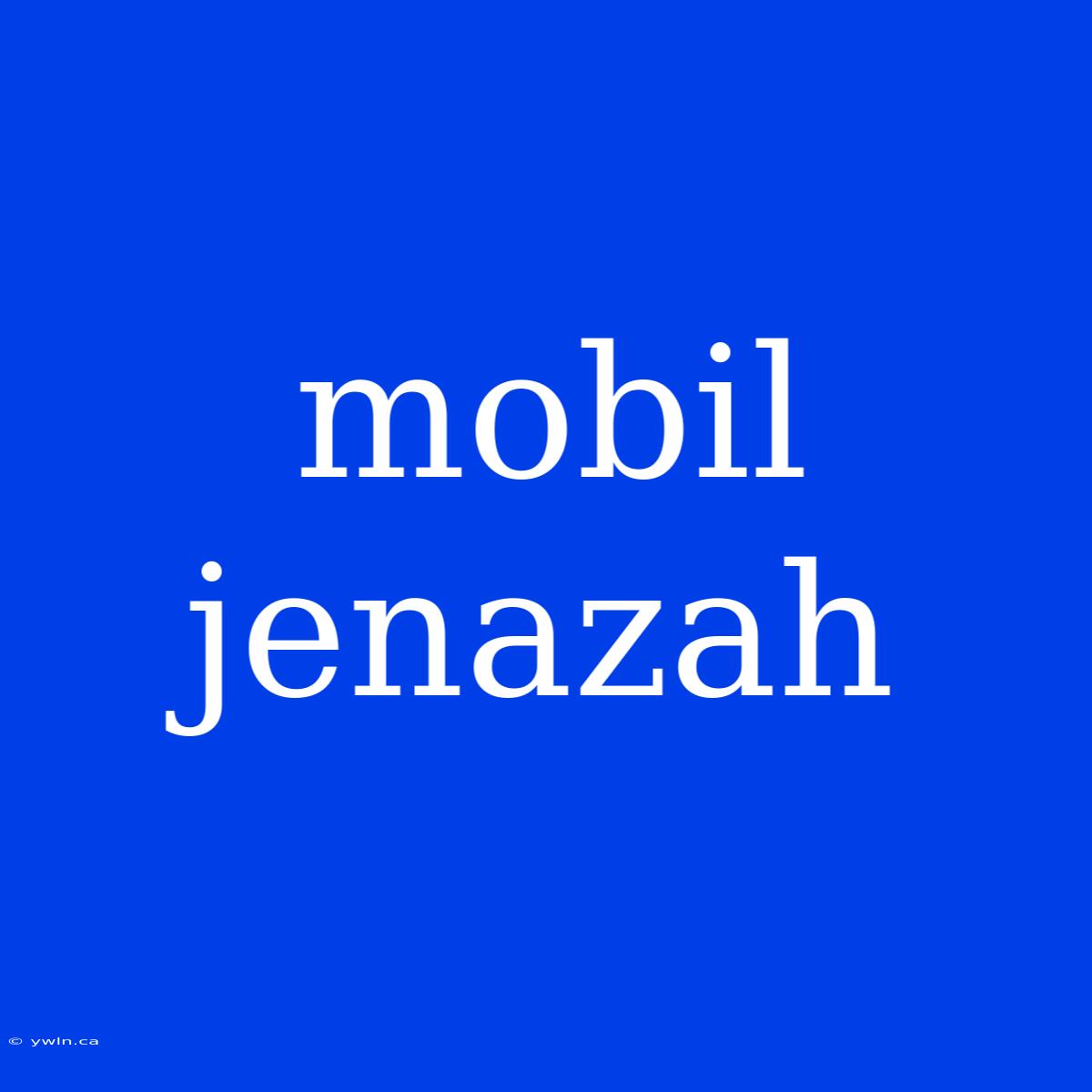 Mobil Jenazah