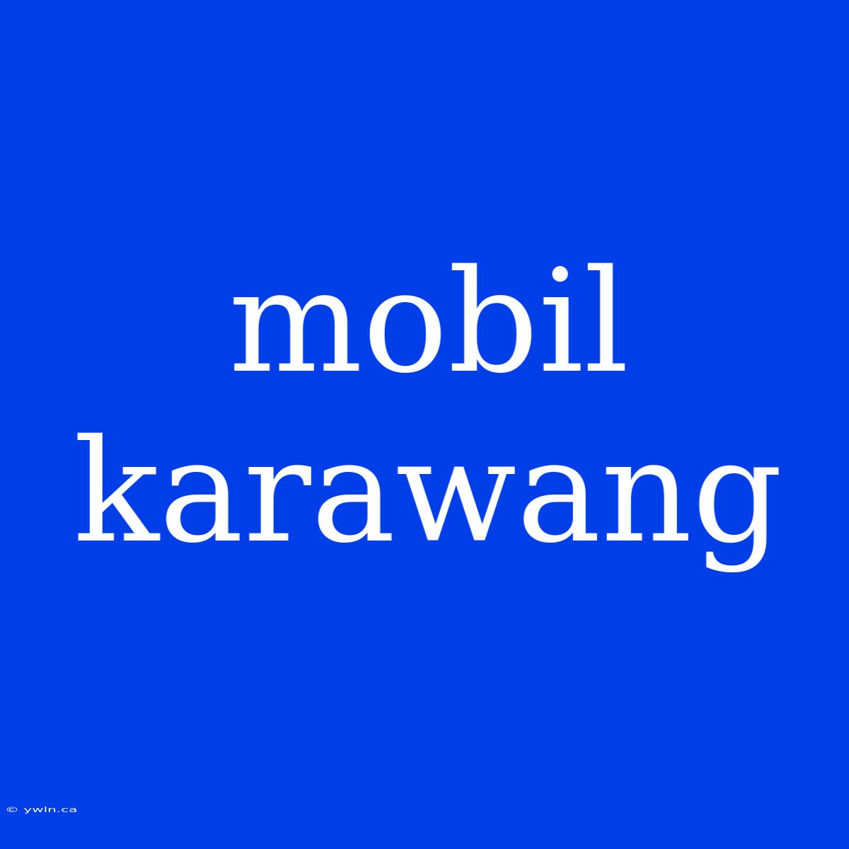 Mobil Karawang