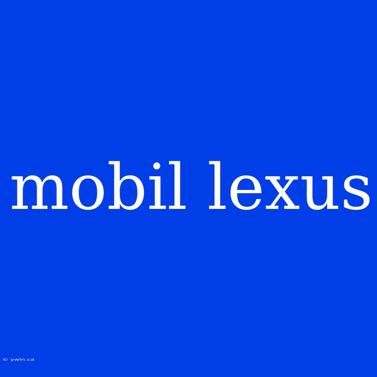 Mobil Lexus