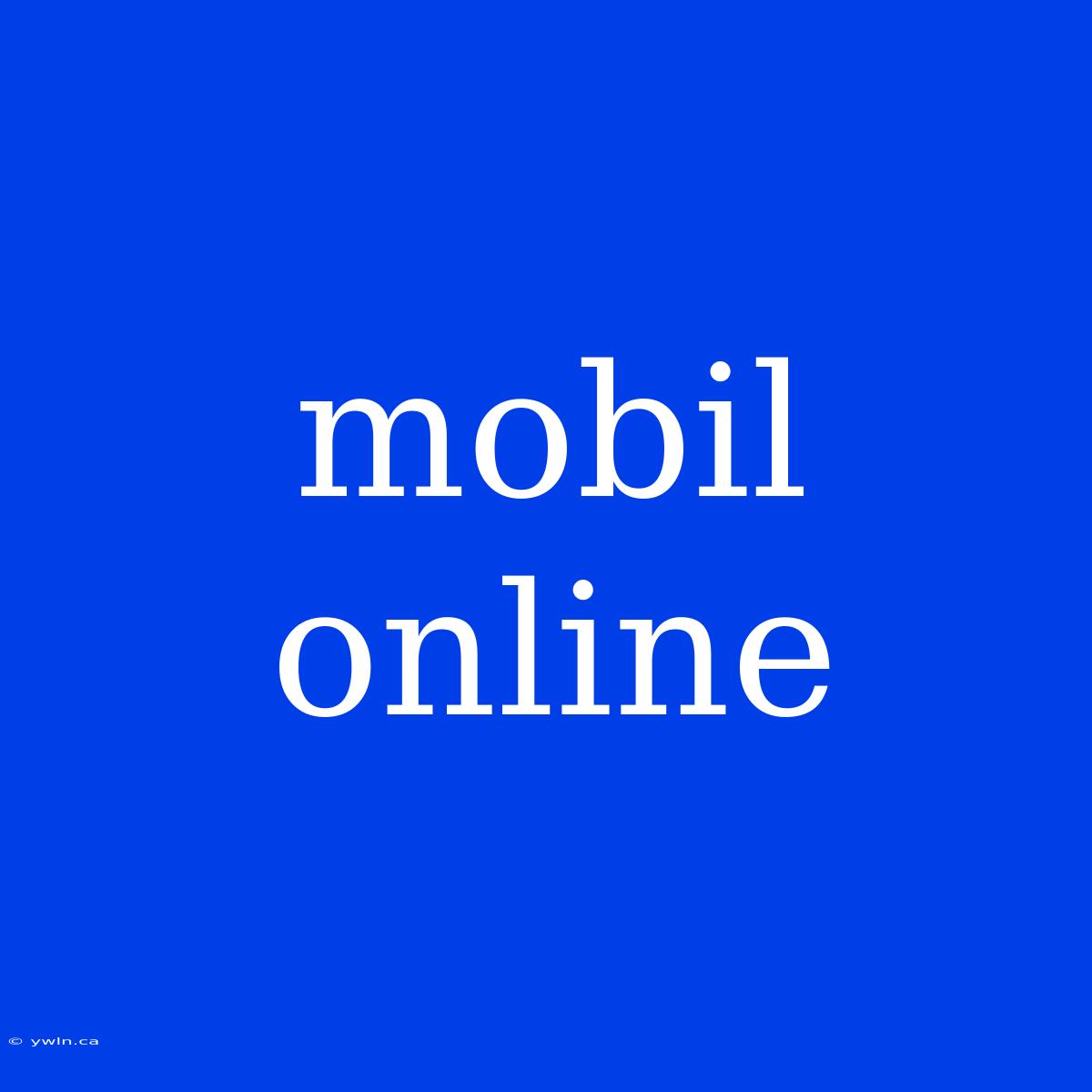 Mobil Online