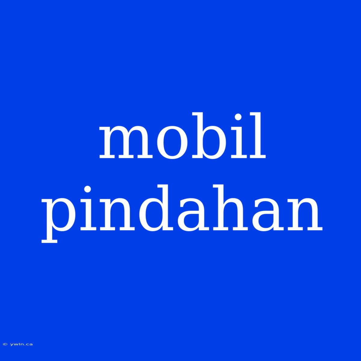 Mobil Pindahan