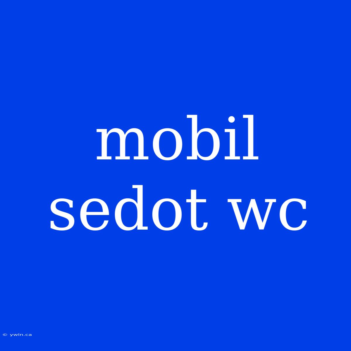 Mobil Sedot Wc