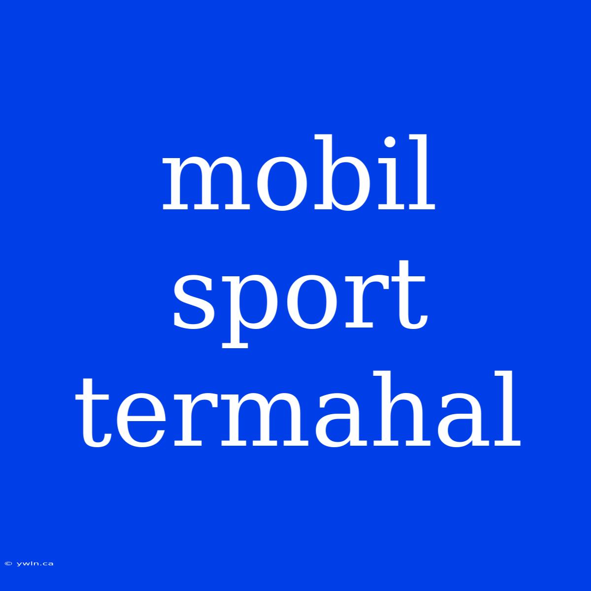 Mobil Sport Termahal