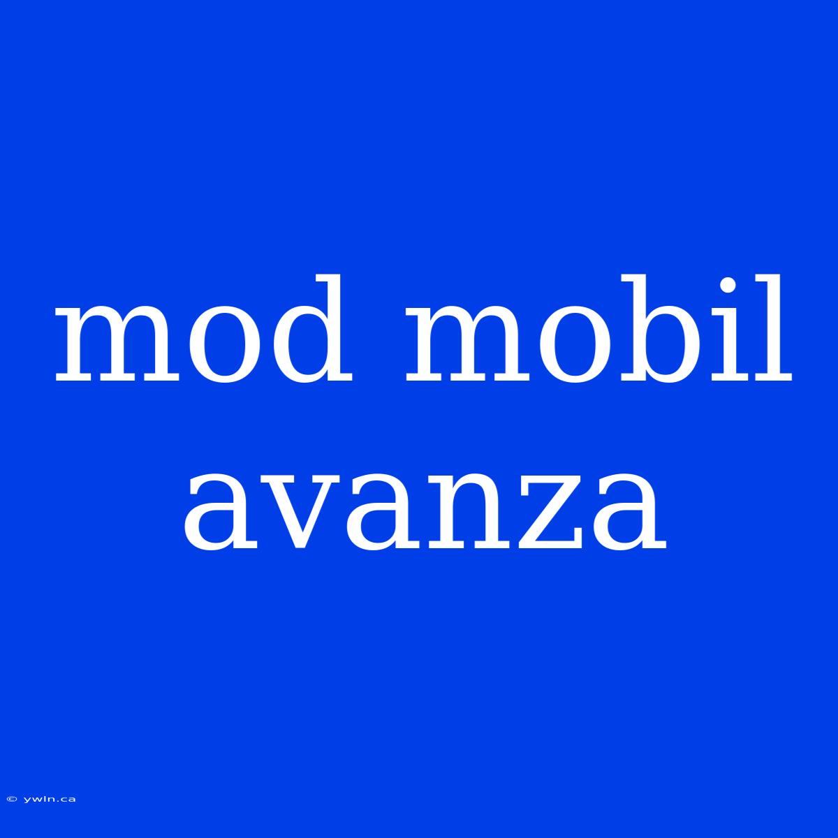 Mod Mobil Avanza