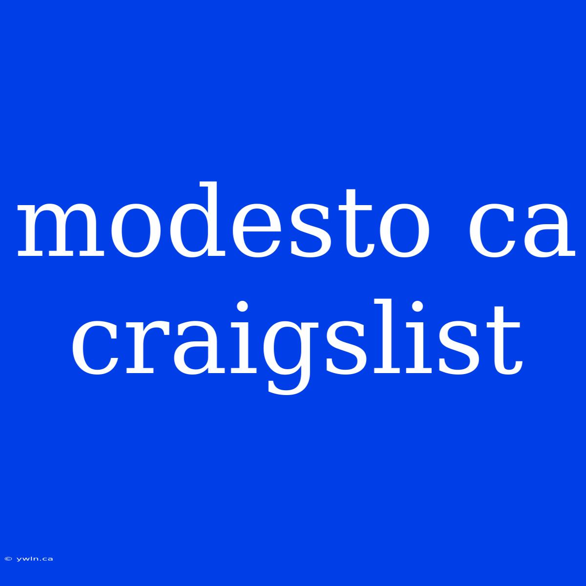 Modesto Ca Craigslist