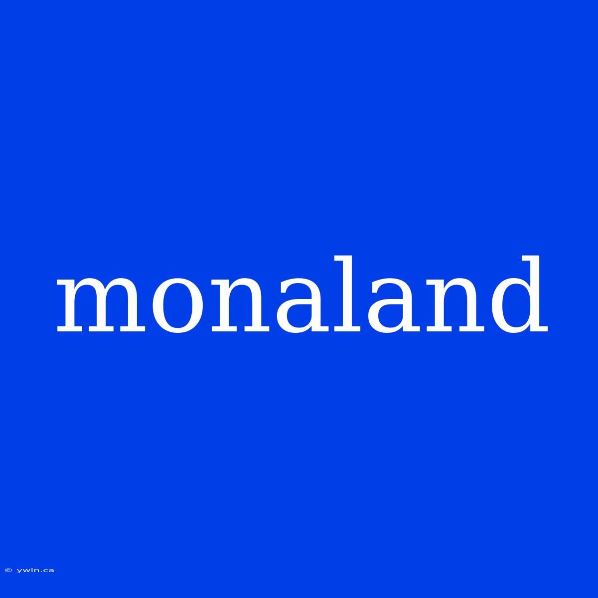 Monaland