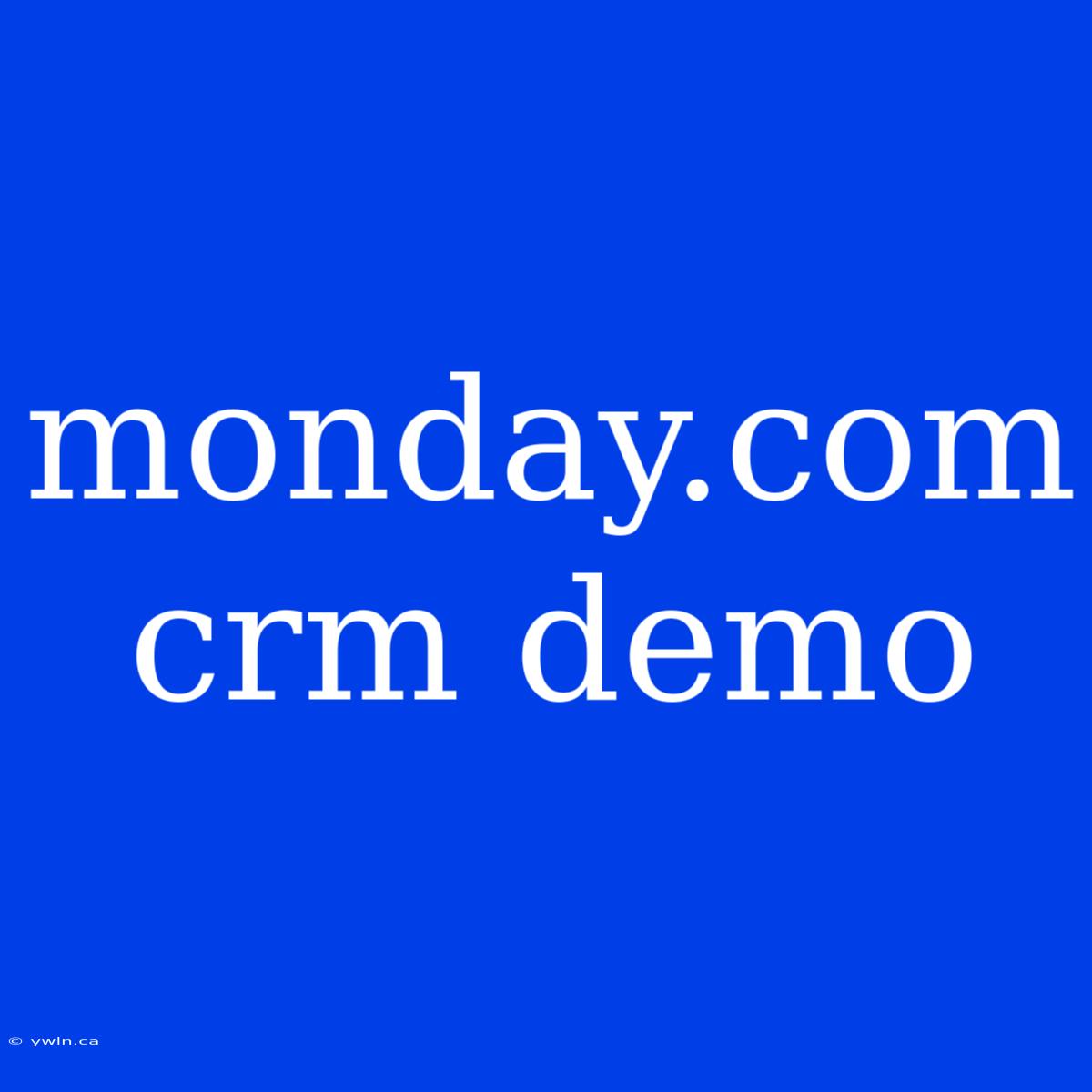 Monday.com Crm Demo