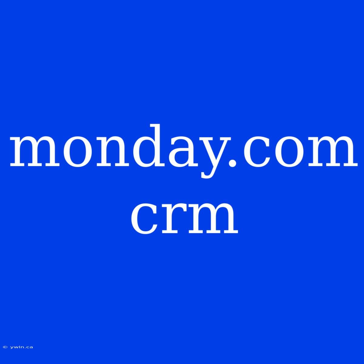 Monday.com Crm