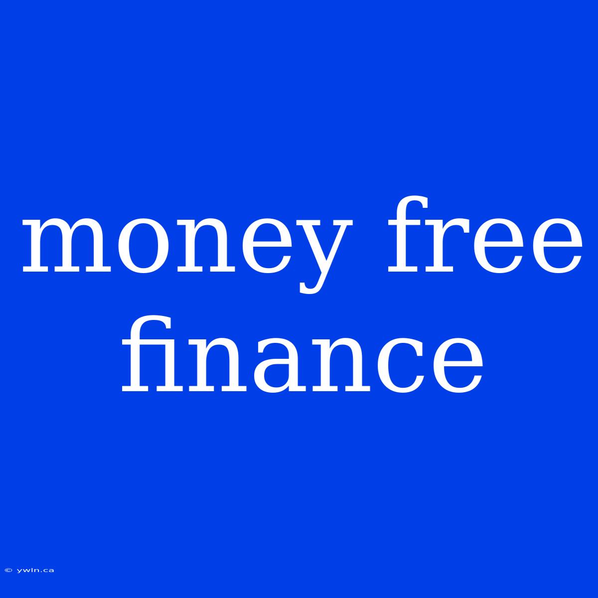 Money Free Finance