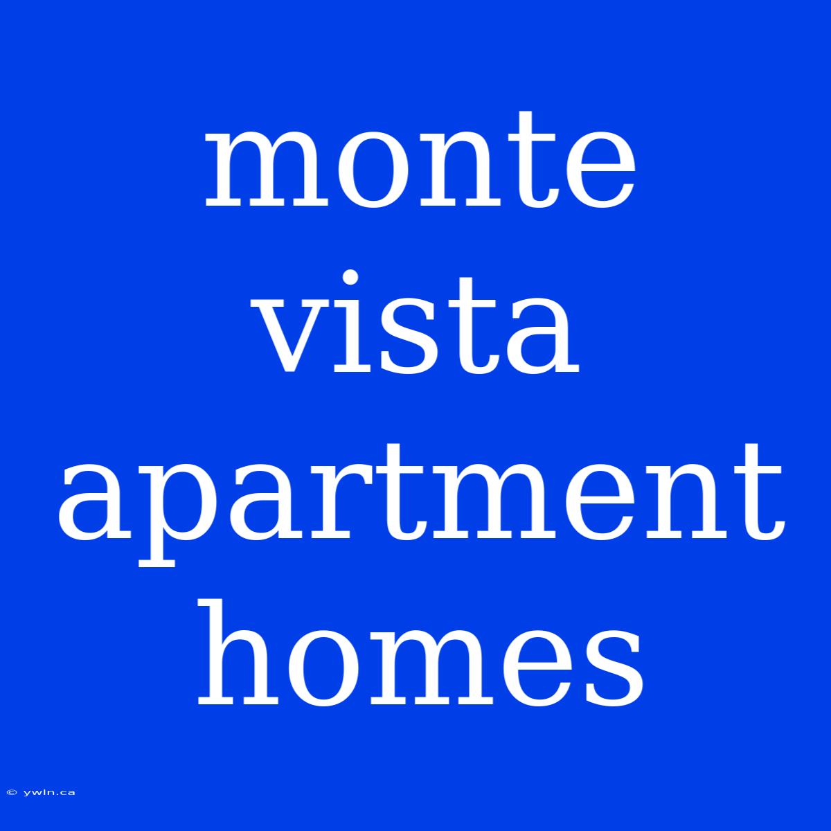 Monte Vista Apartment Homes